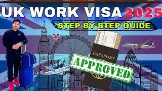 How to Apply for a UK Work Visa in 2025 | Complete Step-by-Step Guide | UK work visa Uk work permit