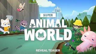 Super Animal World | Reveal Teaser