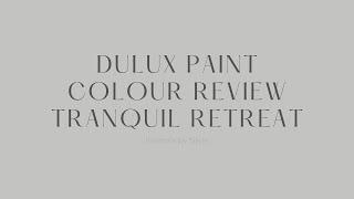 Dulux Tranquil Retreat Paint Review: Ideal for Kitchens| Bedrooms | Exteriors | Top Color Tips