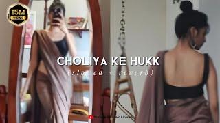 choliya ke hukk - (slowed & reverb)