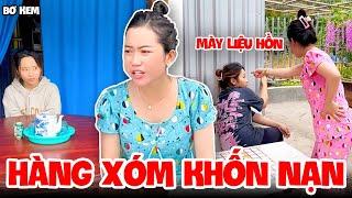 Câu Chuyện Cho Mượn Tiền Của Bơ, Hàng Xóm Chơi Khốn Nạn | Bơ Kem