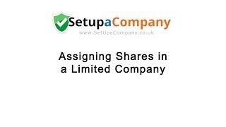 Assigning Shares in a Limited Company