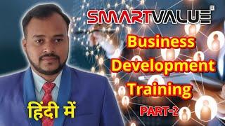 SmartValue Business Development  Training Session By Nilmoni Mondal | Part-2