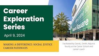 Making a Difference: Social Justice Career Pathways