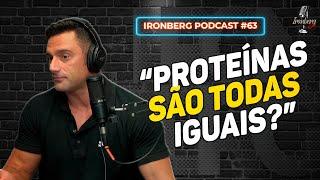 PROTEÍNA ANIMAL OU VEGETAL, QUAL É A DIFERENÇA? - IRONBERG PODCAST CORTES