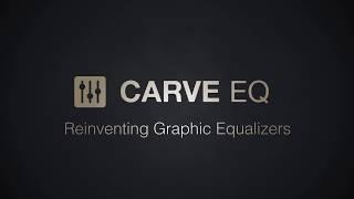 Carve EQ by Kilohearts - Reinventing Graphic Equalizers