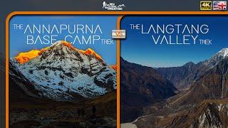 Annapurna Base Camp vs Langtang - The better trek for you [Nepal 4K]