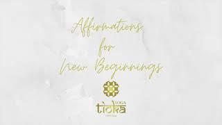 Affirmations for New Beginnings