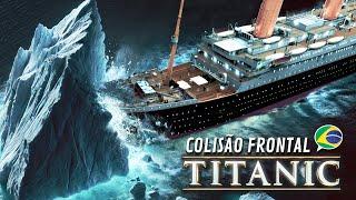 TITANIC IMPACTO FRONTAL