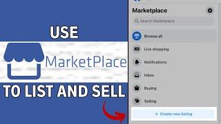 How to Use Facebook Marketplace to List and Sell ANY Products 2024 (UPDATED GUIDE)