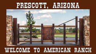 Prescott, Arizona's American Ranch | Sudivision Tour