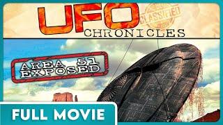 UFO Chronicles: Area 51 Exposed (1080p) FULL MOVIE - Aliens, Paranormal, Sci-Fi, Documentary