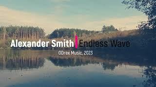 Alexander Smith - Endless Wave [dubtechno, deep techno]