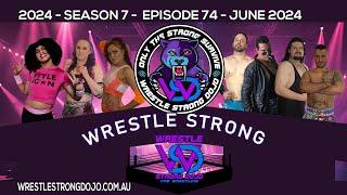 Wrestle Strong Dojo Season 7 Episode 74 Australian Pro Wrestling Sydney NSW