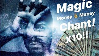 Magic Money Money Spell Chant! Times 10x! With Visuals 