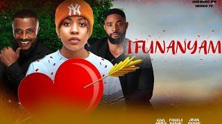 IFUNANYAM   (2024 NEW MOVIE)  PAMELA OKOYE/ JOHN EKANEM/ AARON SUNDAY