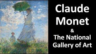 Claude Monet's 28 Paintings at the National Gallery of Art - Preview of Our Zoom & In-Person Tours