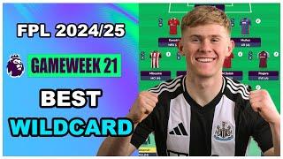 FPL Gameweek 21: BEST WILDCARD TEAM | Fantasy Premier League Tips 2024/25