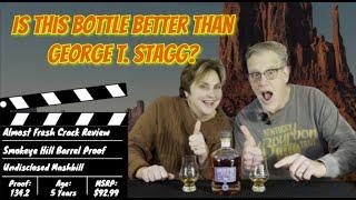 Almost Fresh Crack Review - Smokeye Hill Barrel Proof