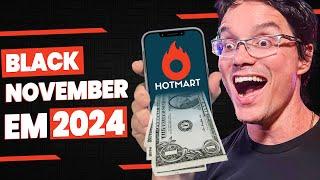 HOTMART: GUIA COMPLETO PRA BLACK NOVEMBER PERFEITA! [DOBRE AS VENDAS!]