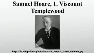 Samuel Hoare, 1. Viscount Templewood