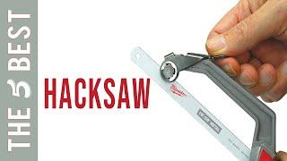 Best Hacksaw - Top Hacksaw Review in 2021