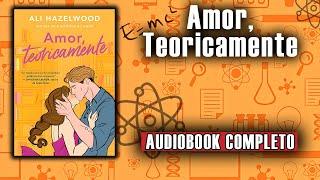 AudioLivro - Amor, Teoricamente (PT/BR) #narraçãohumana (completo) Parte(1/2)