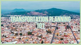 [Private] Transportation Planning 101