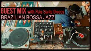 Guest Mix: Brazilian Bossa Jazz with Palo Santo Discos