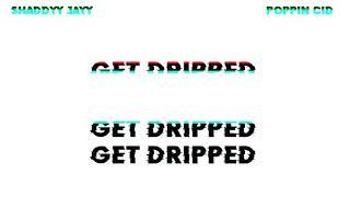 GET DRIPPED (ShadyyJayy X Poppin Cid) | Shot by @Dubbempire