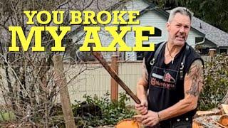 Broken axes, Chopping bloke chronicles