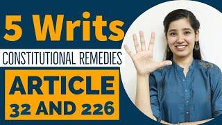 5 Types of Writs | Constitutional Remedies | Article 32 and Article 226