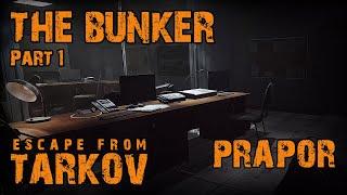 Tarkov | The bunker - Part 1 | Quest Prapor