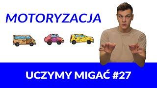 Uczymy migać! #27 Motoryzacja