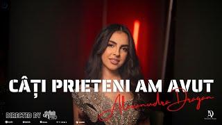 Alexandra Dragan - Câți prieteni am avut || Official Video