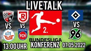 LiveTalk 2.Bundesliga Konferenz FCI-ROS REG-FCH HSV H96 33.Spieltag (07.05.2022)