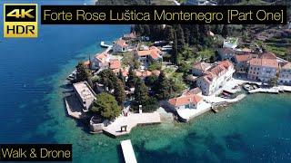 FORTE ROSE Luštica [Walk&Fly] Montenegro Crna Gora March 2023 Part One - Forte Rose na Luštici