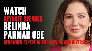 Belinda Parmar OBE - Empathy, AI and Diversity Expert and Speaker