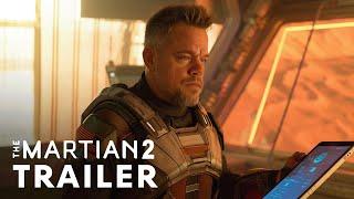 The Martian 2 (2025) - First Trailer | Matt Damon