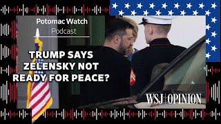 Trump Says Zelensky Not Ready For Peace?