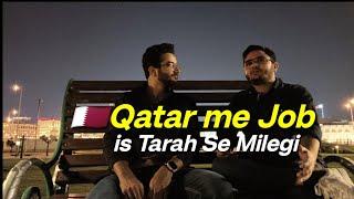 Qatar  Me Job Is Tarah Se Milegi || Kaif Ahmad | Faiz Ahmad ||