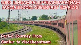 Guntur To Visakhapatnam Full Journey || On-Board 12806 LPI-VSKP Janmabhoomi Express