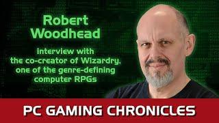 Robert Woodhead on co-creating Wizardry and being part of computer gaming industry of the 80s (PCGI)