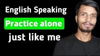 How to practice alone at home || english