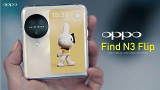 Oppo Find N3 Flip Price, Official Look, Design, Camera, Specifications,  Features | #TheBestFlip