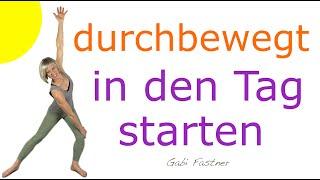 〽️ in 15 min. durchbewegt in den Tag starten | Morgen-Gymnastik ohne Geräte, im Stehen