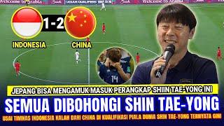  DI TIPU MENTAH-MENTAH !! Ternyata Shin Tae-yong SENGAJA MENGALAH Lawan China di Kualifikasi Pildun