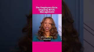 The Employers Role: Ongoing 401(k) Management
