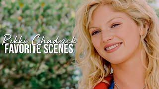 rikki chadwick | favorite scenes