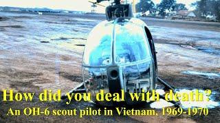 How Did You Deal With Death? An OH-6 Scout Pilot in South Vietnam, 1969-1970